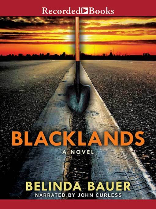 Title details for Blacklands by Belinda Bauer - Available